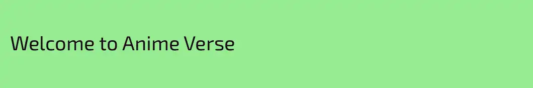 Welcome to Anime Verse